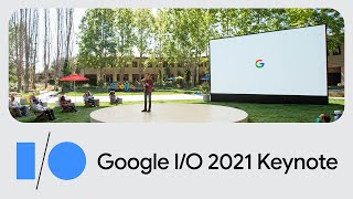 [Live] Google Keynote (Google I/O 2021)