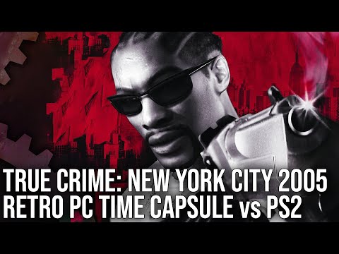 True Crime: New York City PC Time Capsule vs PS2: A Tech Showcase... But Not On PC!