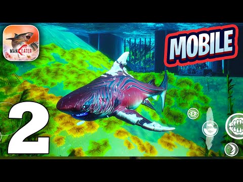 Maneater Mobile Gameplay Walkthrough Part 2 (iOS, Android)