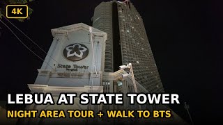 lebua at State Tower - What’s Around? Night Walk to Saphan Taksin BTS | Thailand