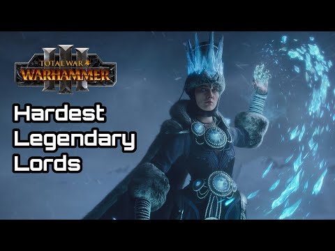Hardest Legendary Lords Immortal Empires, Hard Factions  - Total War: Warhammer 3