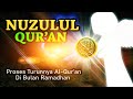 The Process Of The Revelation Of The Qur An The Origin Of The Commemoration Of Nuzulul Qur An 17