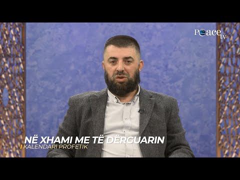 17. Kalendari Profetik - Në xhami me të Dërguarin - Enes Goga