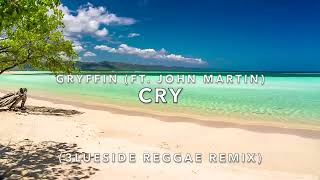 Download lagu Gryffin, John Martin - Cry (3lueside Reggae Remix) mp3
