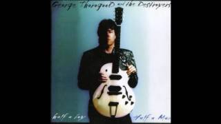 George Thorogood &amp; the Destroyers - I Don&#39;t Trust Nobody