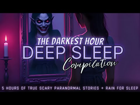 5 Hours of TRUE Scary Demon & Ouija Stories + rain for sleep 💤 NO ADS, just stories 