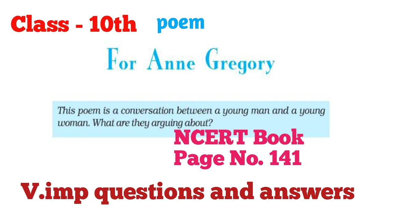Watch video For Anne Gregory Poem / Questions & Answer / Class 10th Now For Anne Gregory Poem / Questions & Answer / Class 10th