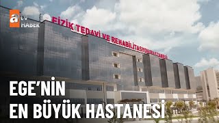 Ege'nin en büyük hastanesi -  atv Ana Haber 29 Nisan 2023