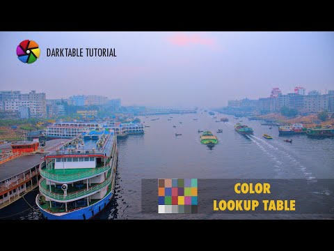 Color Lookup Table for Colour for Modification | Darktable Tutorial