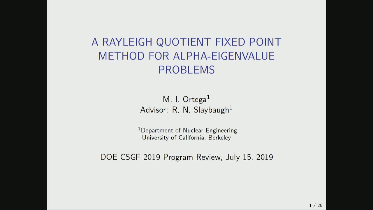 DOE CSGF 2019: A Rayleigh Quotient Fixed Point Method for Alpha-Eigenvalue Problems