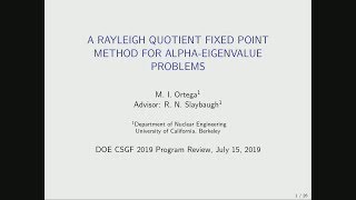 DOE CSGF 2019: A Rayleigh Quotient Fixed Point Method for Alpha-Eigenvalue Problems