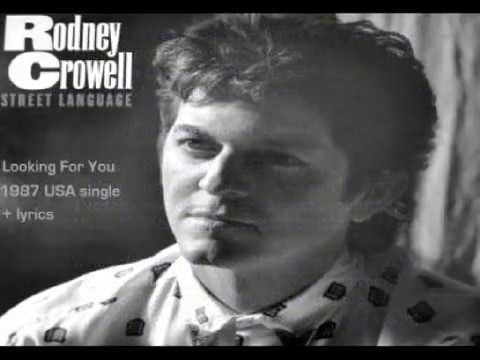 Looking For You - Rodney Crowell