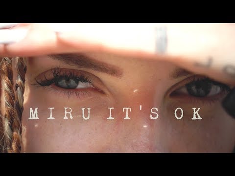 MIRU - IT’S OK