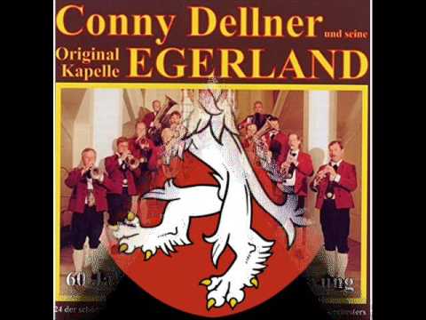 Aus Böhmen Kommt Die Musik - Conny Dellner und seine Original Kapelle Egerland