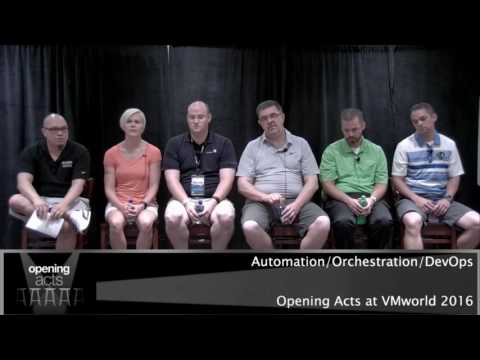 2016 VMworld Opening Acts 4 Automation Orchestration DevOps