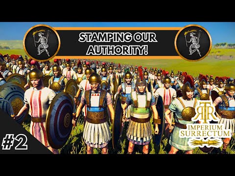 STAMPING OUR AUTHORITY! - Ardiaei Campaign - RTR Imperium Surrectum v0.6.5 -  Ep. 2