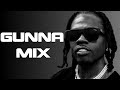 BEST OF GUNNA MIX 2025 TRAP HIP HOP LIT FEAT FUTURE YOUNG THUG