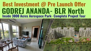 Godrej Ananda Affordable Luxury Homes | Complete Project Review | Bangalore North