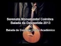 Balada da Despedida 2013 Coimbra (Balada do ...