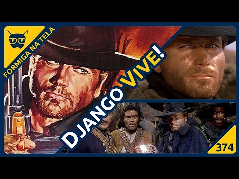 Django, o original de Sergio Corbucci | Formiga na Tela 374 - Formiga Elétrica