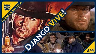 Django, o original de Sergio Corbucci | Formiga na Tela 374 - Formiga Elétrica
