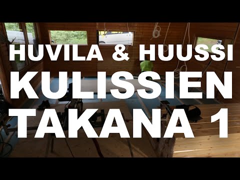 Huvila & Huussi (K10, J5) | Kulissien takana 1