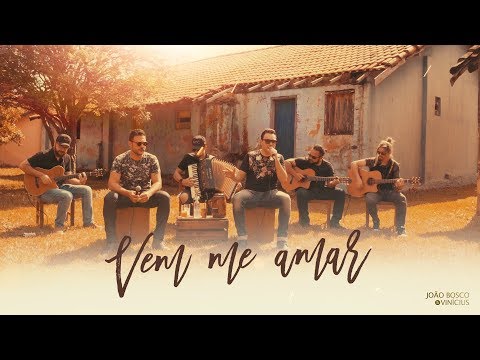 João Bosco & Vinícius - Vem Me Amar (Segura Maracaju)