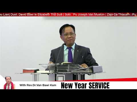 Thawngtha Chim: Rev.Dr.Van Bawi Kam | New Year 1,2026