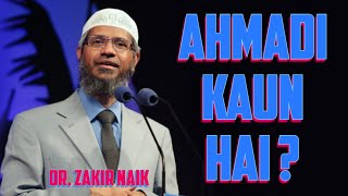 Download lagu Ahmadi Kon Hai | Ahmadi Muslim Kon Hai in Urdu & Hindi (Dr Zakir Naik) mp3