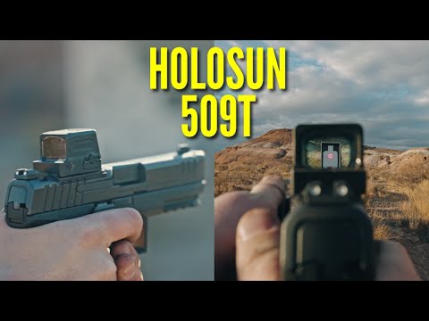 Holosun 509T Pistol Red Dot Review - A Worthy Successor?