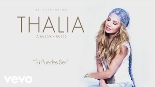 Thalía - Tú Puedes Ser (Cover Audio)