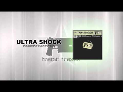 Ultra Shock - The Sound Of E (Energy Mix)