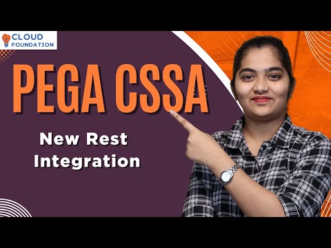 New Rest Integration in Pega CSSA | Pega CSSA Online Classes | Pega CSSA Course | CloudFoundation