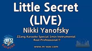 Nikki Yanofsky-Little Secret (LIVE) (1 Minute Instrumental) [ZZang KARAOKE]