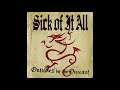 Sick Of It All - Outtakes For The Outcast