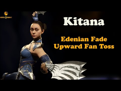 Kitana's Edenian Fade and Upward Fan Toss are pretty insane.