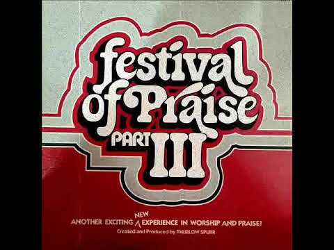 Thurlow Spurr – Festival Of Praise 3 (Full Album 1980 Classic)