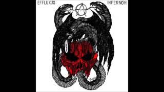 INFERNÖH / EFFLUXUS Split EP - 2013