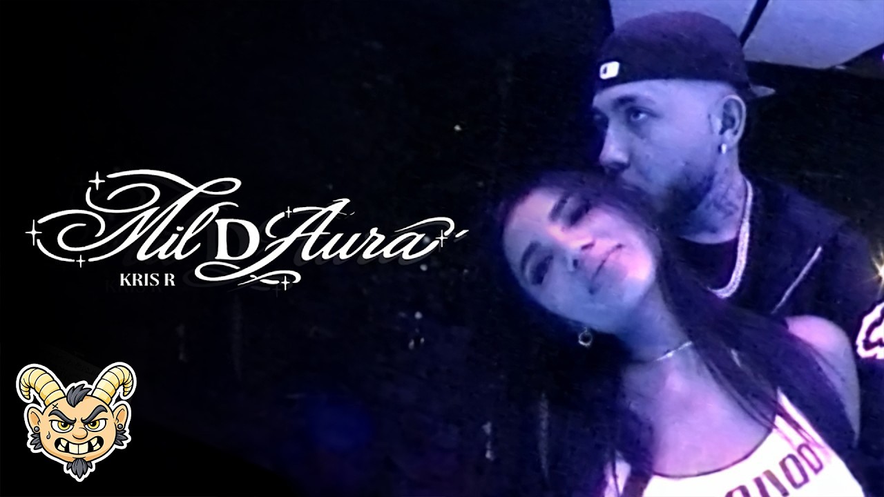 KRIS R - MIL D AURA 💫 (VIDEO OFICIAL)