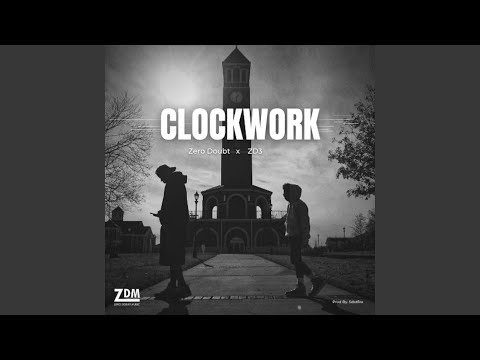Clockwork (feat. ZD3)