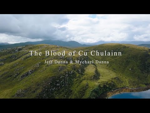 The Blood of Cu Chulainn (Official Music Video) | Jeff Danna & Mychael Danna