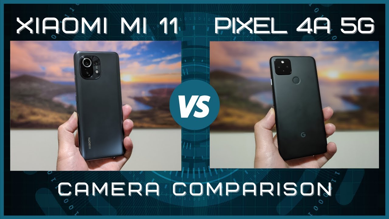 Xiaomi Mi 11 vs Google Pixel 4a 5G Camera Comparison