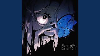 Cover art for Abnormality Dancin' Girl (feat. Drazically)