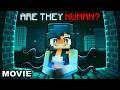 NO They Are NOT HUMAN THE MOVIE