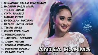 Download lagu ALBUM HITS || ANISA RAHMA(FULL ALBUM) mp3