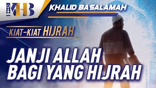 Download lagu Kiat-Kiat Hijrah #19 - Janji Allah bagi yang Berhijrah - Khalid Basalamah mp3
