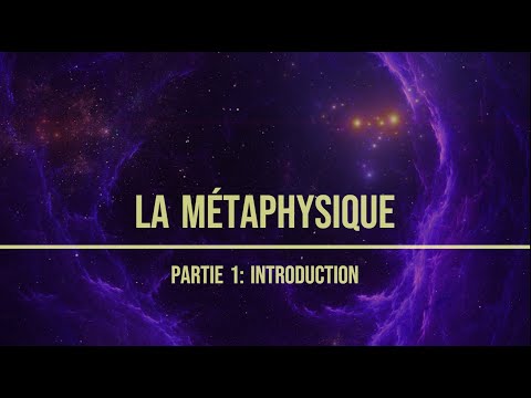 Vidéo : La métaphysique