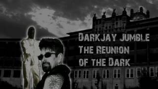 DarkJay   The Reunion of the Dark Mix by DJ Jumble