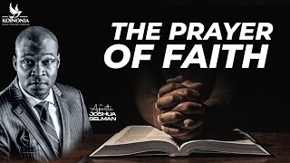 THE PRAYER OF FAITH || DAY 4 || HOLY GHOST CHRISTIAN CENTRE || LAGOS-NIGERIA ||APOSTLE JOSHUA SELMAN