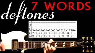 Deftones 7 Words Guitar Lesson / Guitar Tabs / Guitar Tutorial / Guitar Chords / Guitar Cover